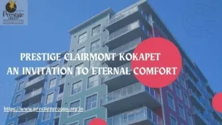 Prestige Clairmont Kokapet-An invitation to eternal comfort