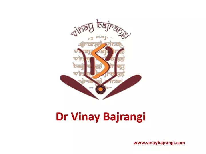 dr vinay bajrangi