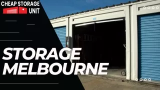 Storage Melbourne | Cheap Storage Unit