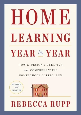 DOWNLOA T  Home Learning Year by Year Revised and Updated How to Design a