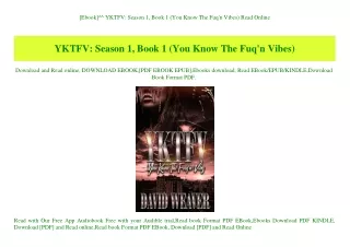 [Ebook]^^ YKTFV Season 1  Book 1 (You Know The Fuq'n Vibes) Read Online