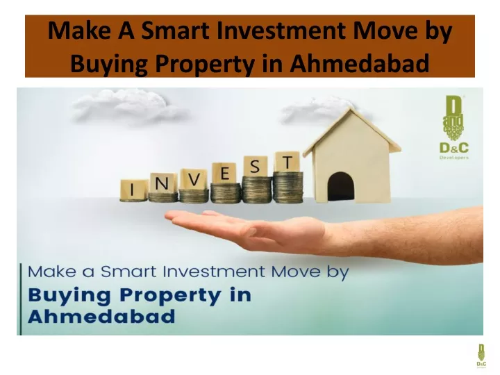 make a smart investment move by buying property in ahmedabad