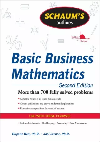 DOWNLOA T  Schaum s Outline of Basic Business Mathematics 2ed Schaum s