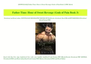 [DOWNLOAD] Father Time Hour of Sweet Revenge (Gods of Pain Book 3) PDF eBook