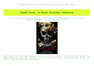 DOWNLOAD Dead Love A Dark Stalker Romance Ebook READ ONLINE