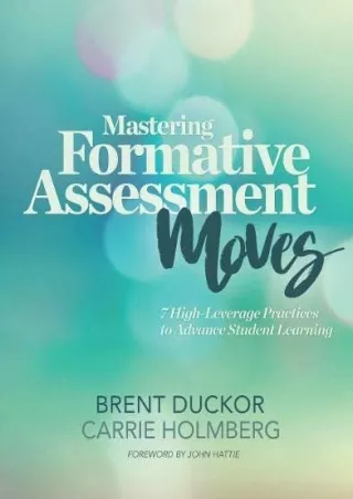 DOWNLOA T  Mastering Formative Assessment Moves 7 High Leverage Practices
