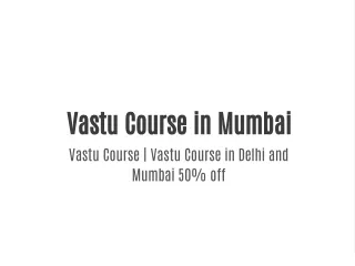 Vastu Course in Mumbai
