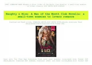 [PDF] DOWNLOAD READ Naughty & Nice A Man of the Month Club Novella a small-town enemies to lovers romance {PDF EBOOK EPU