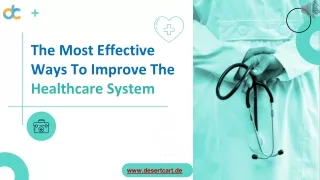 The Most Effective Ways To Improve The Healthcare System