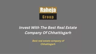 Invest With The Best Real Estate Company Of Chhattisgarh
