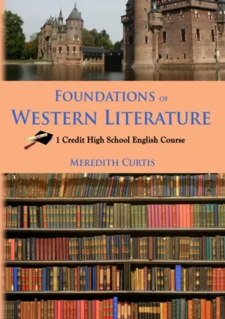 DOWNLOA T  Foundations of Western Literature 1 Credit High School English