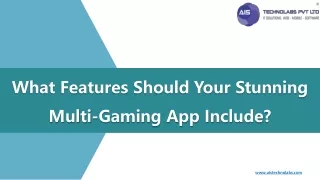 What Features Should Your Stunning Multi-Gaming App Include?