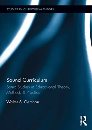 ePUB  Sound Curriculum Sonic Studies in Educational Theory Method