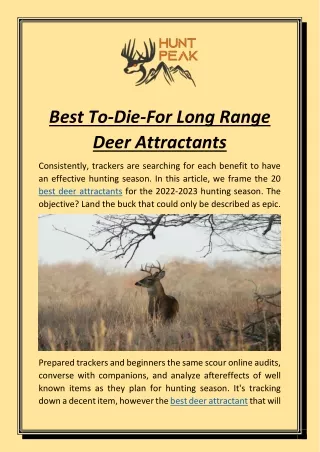 best to die for long range deer attractants