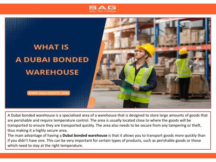 a dubai bonded warehouse is a specialised area