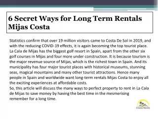 6 Secret Ways for Long Term Rentals Mijas Costa