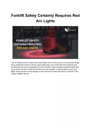 forklift safety certainly requires red arc lights