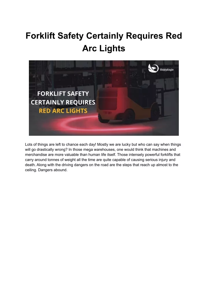 forklift safety certainly requires red arc lights