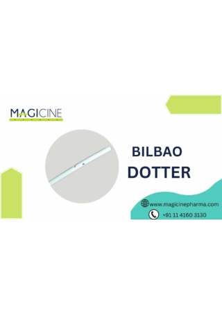 Shop BILBAO DOTTER Online- Magicine Pharma