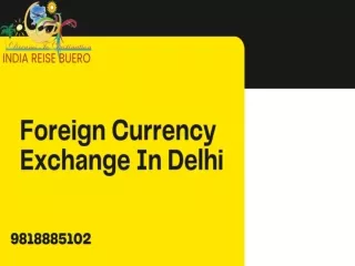 Foreign Currency Exchange In Delhi
