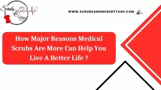 Reasons Medical Scrubs Are More Can Help You Live