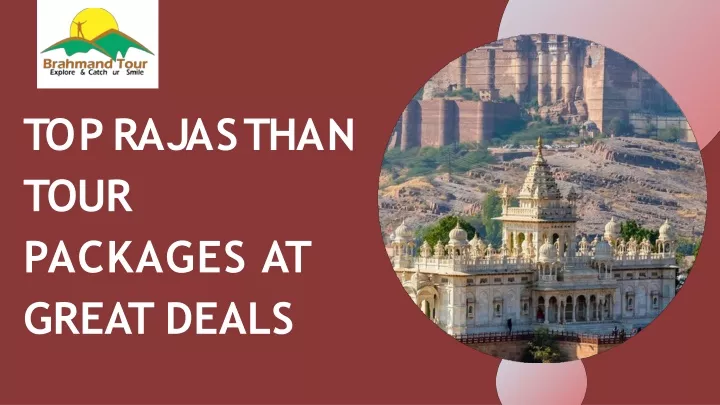 t o p r a j a s t h a n tour packages at great