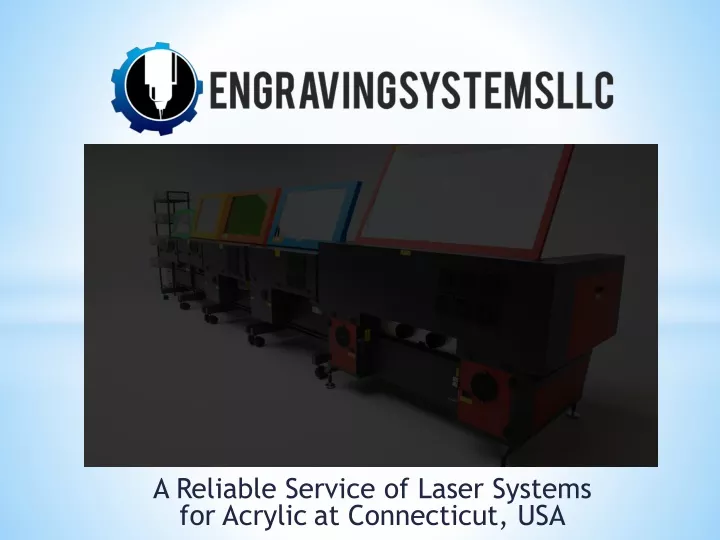 a reliable service of laser systems for acrylic at connecticut usa
