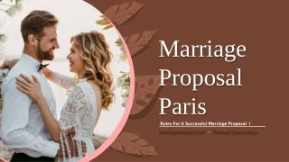 Rules For A Successful Marriage Proposal - Dream Paris Wedding