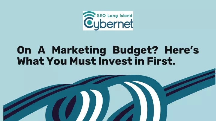 on a marketing budget here s what you must invest