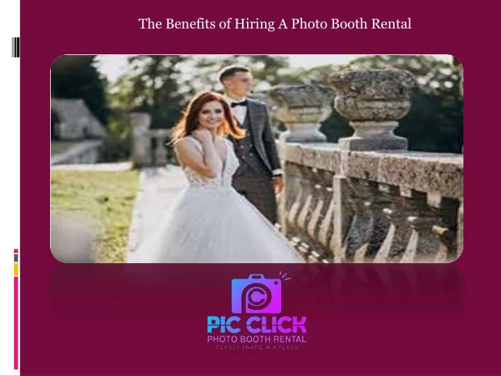 the benefits of hiring a photo booth rental