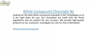 White Compound Chocolate Nz  Doeadwipa.co.nz