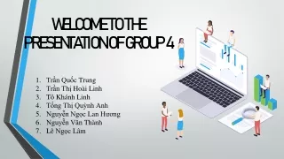 welcome to the presentation of group 4