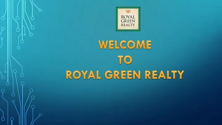 welcome to royal green realty