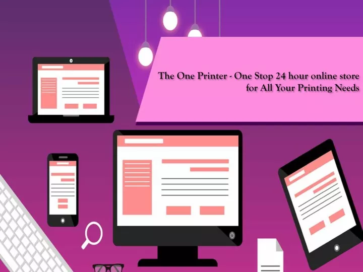 the one printer one stop 24 hour online store