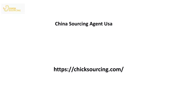 china sourcing agent usa