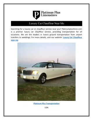 Luxury Car Chauffeur Near Me  Platinumpluslimos