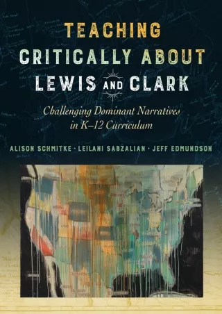 ePUB  Teaching Critically About Lewis and Clark Challenging Dominant