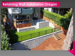 Retaining Wall Installation Oregon