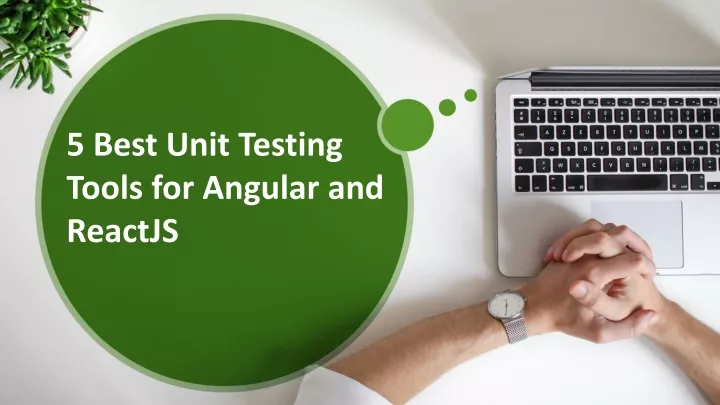 5 best unit testing tools for angular and reactjs