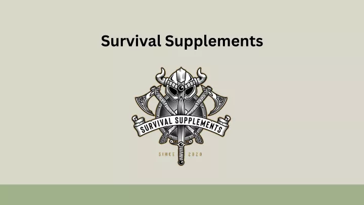 survival supplements