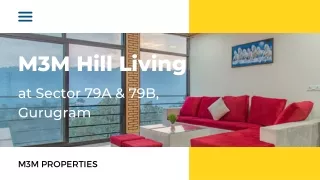 M3M Hill Living Sector 79 Gurgaon | Living With Nature Is Luxurious