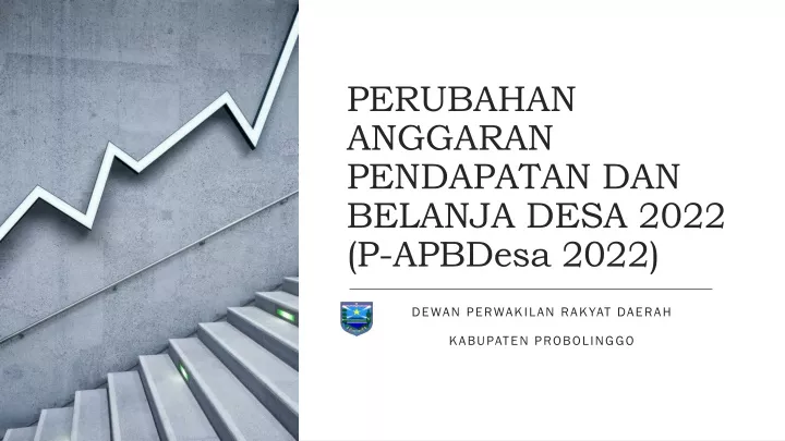 PPT - PERUBAHAN ANGGARAN PENDAPATAN DAN BELANJA DESA 2022 PowerPoint ...