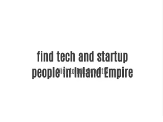 find tech and startup people in inland empire