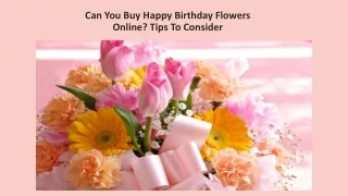 Can You Buy Happy Birthday Flowers Online Tips To Consider
