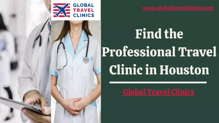 www globaltravelclinics com