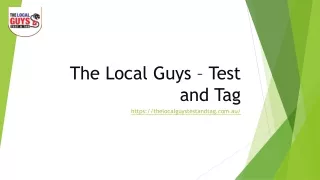 the local guys test and tag