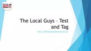 the local guys test and tag