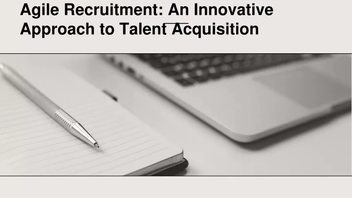 agile recruitment an innovative approach