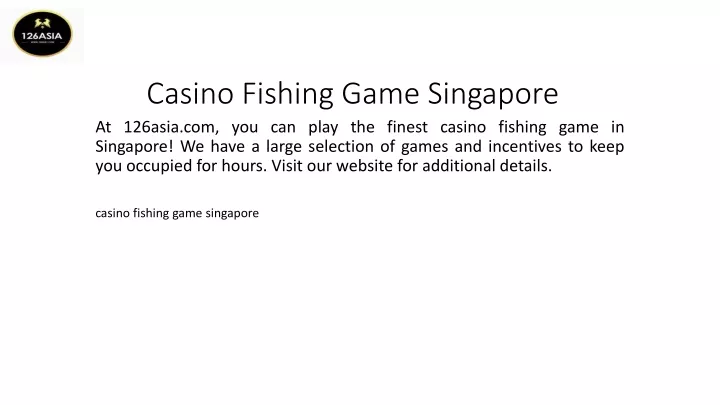 casino fishing game singapore