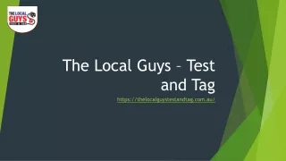the local guys test and tag